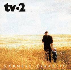 Tv·2 : Nærmest Lykkelig